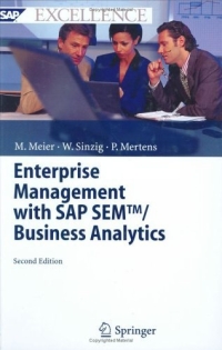 Enterprise Management with SAP SEM/ Business Analytics (SAP Excellence) Издательство: Springer, 2005 г Твердый переплет, 219 стр ISBN 3540228063 инфо 6886j.